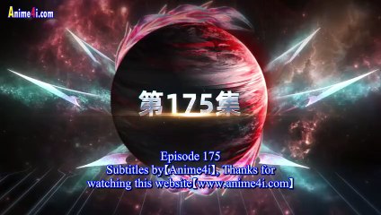 Watch Swallowed Star Episode 175 English Subtitles